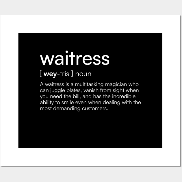 Waitress Definition Wall Art by Merchgard